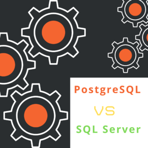 PostgreSQL vs SQL Server