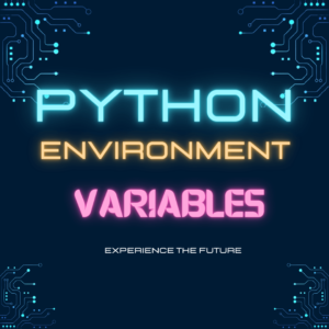 Python Environment Variables